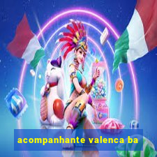 acompanhante valenca ba